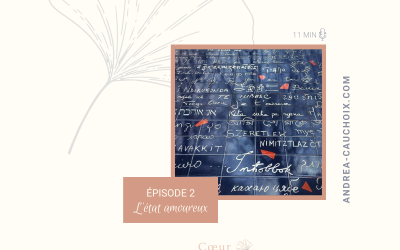 Podcast: #2 L&rsquo;état amoureux