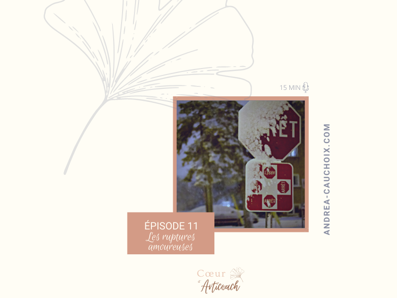Podcast - La rupture amoureuse