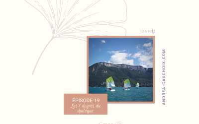 Développer l’intimité et la connexion grâce aux 7 degrés du dialogue