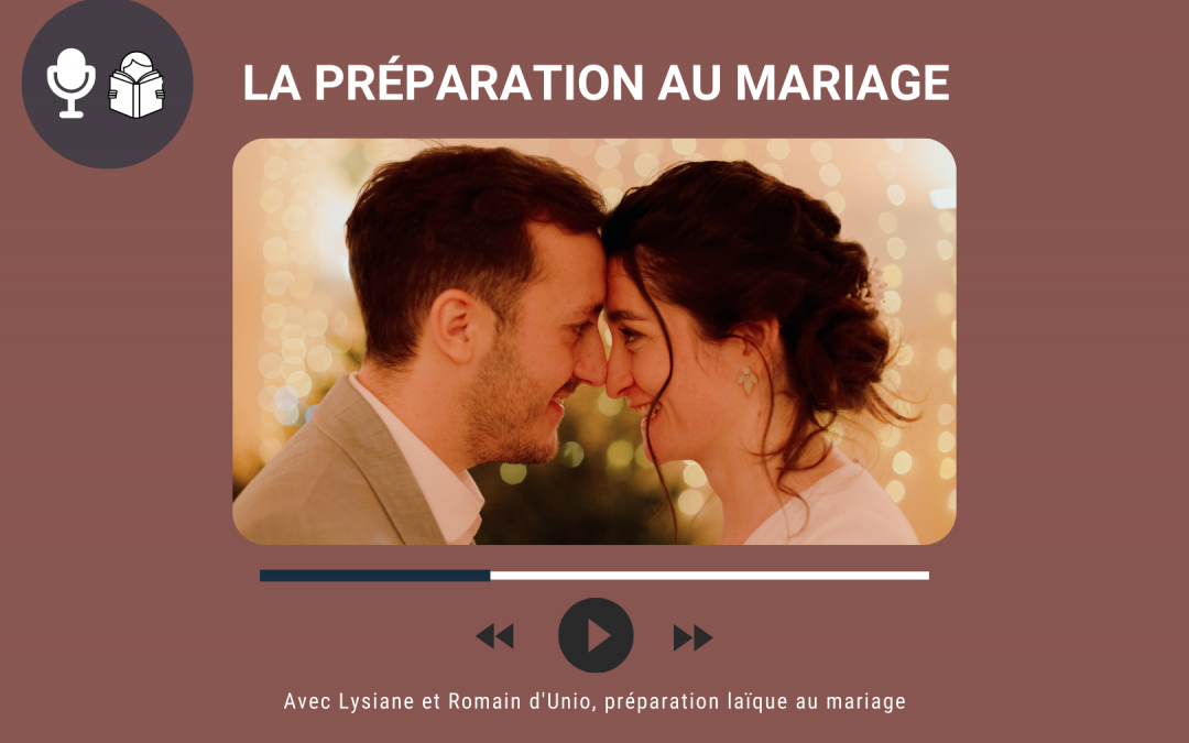 La préparation au mariage avec Unio préparation